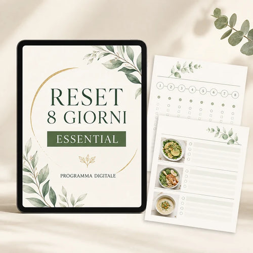 RESET 8 GIORNI Essential, PDF con percorso guidato di 8 giorni, movimento a casa, 10 ricette rapide e tracker quotidiano.